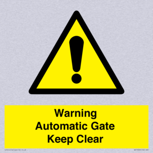 Warning Automatic Gate Keep Clear